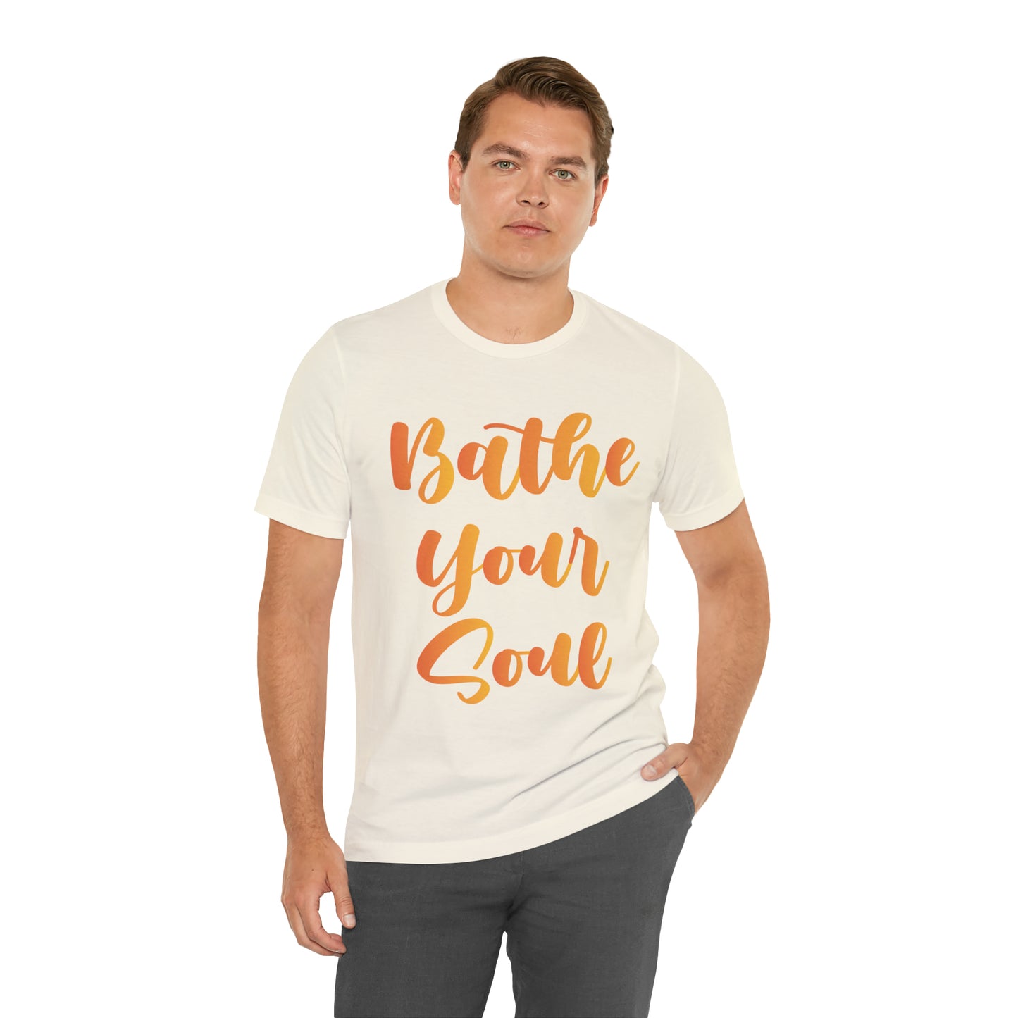 Bathe your soul Jersey Short Sleeve Tee