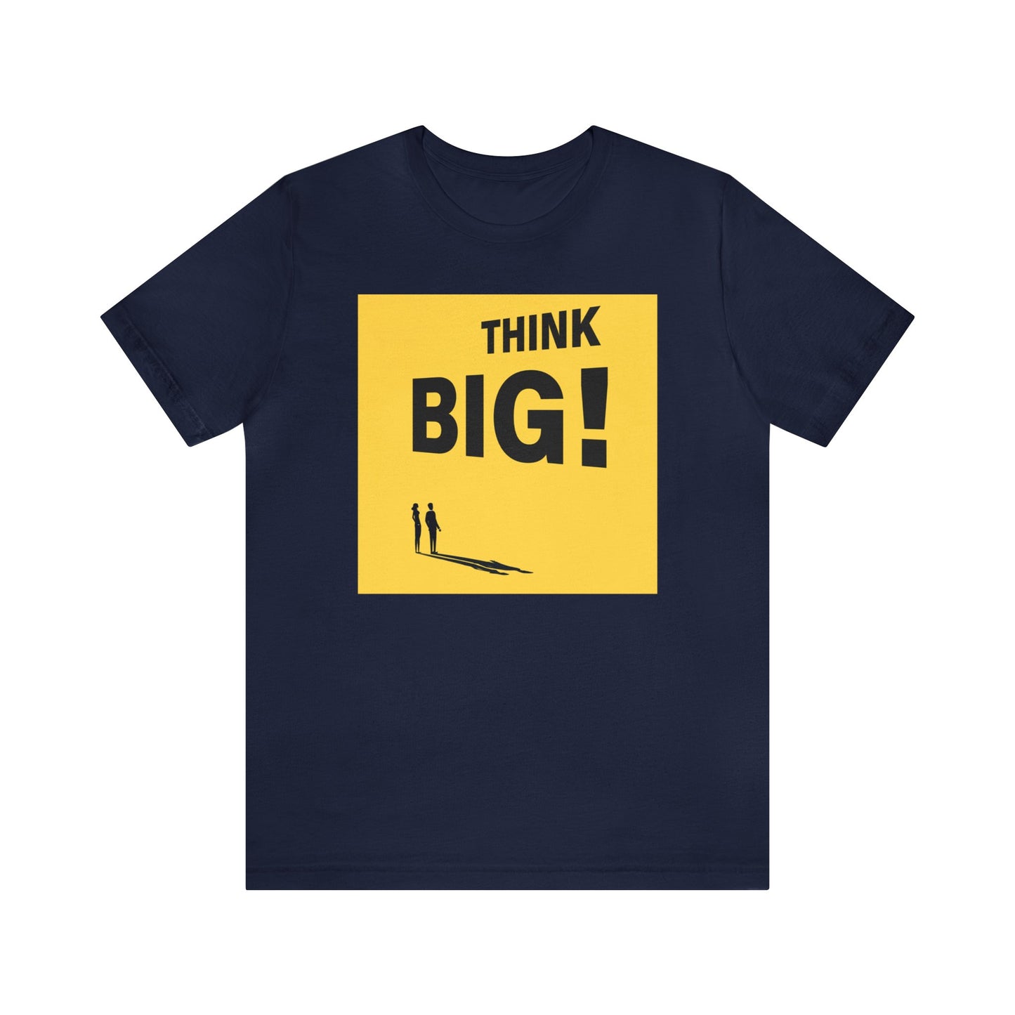 Think Big Unisex Jersey Short Sleeve Tee