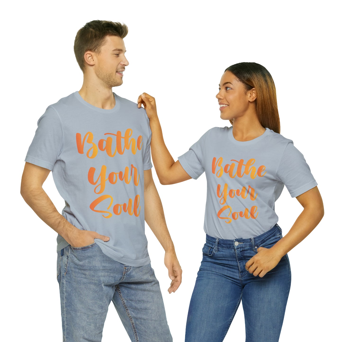 Bathe your soul Jersey Short Sleeve Tee