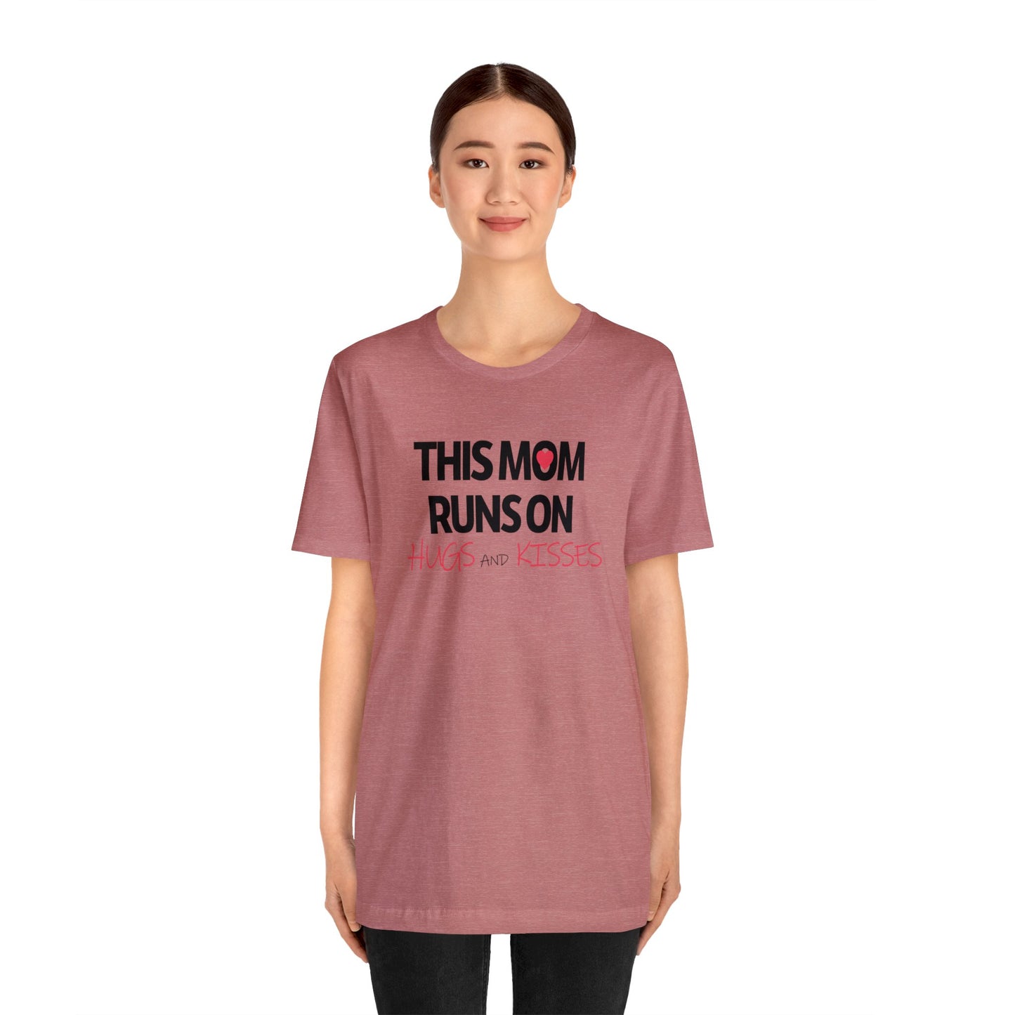 Mom Runs On Hugs and Kisses Jersey Short Sleeve Tee