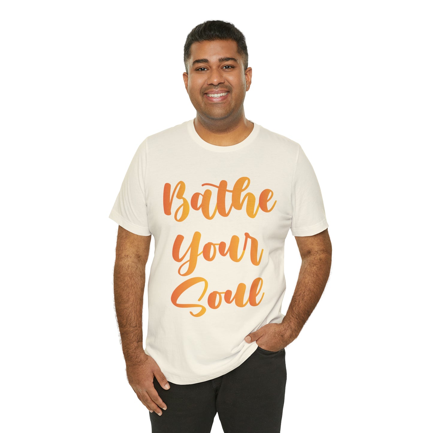 Bathe your soul Jersey Short Sleeve Tee