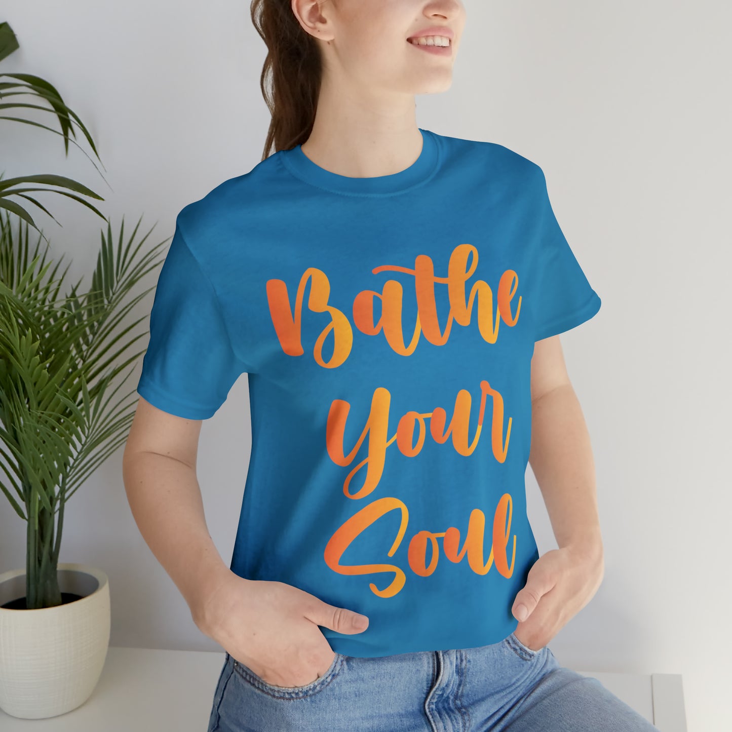 Bathe your soul Jersey Short Sleeve Tee
