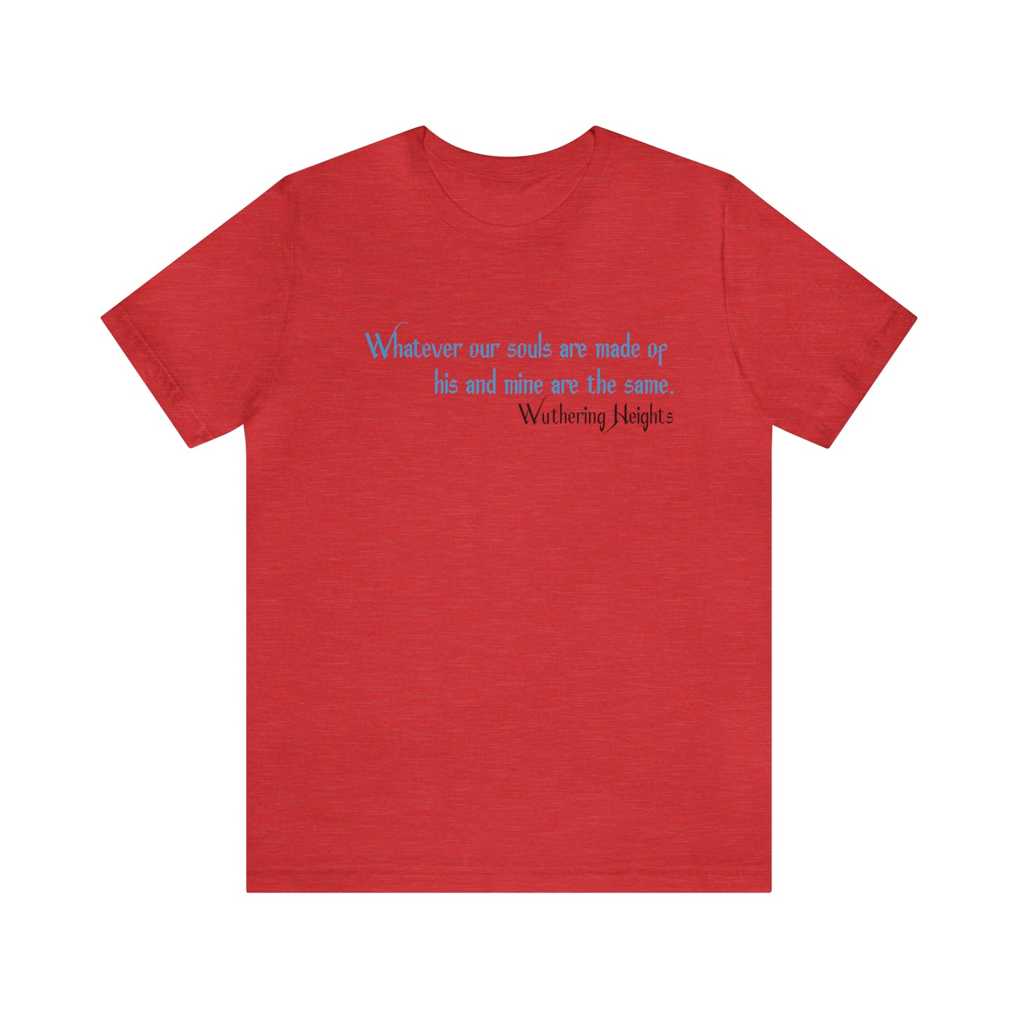 What our souls are made up Jersey Short Sleeve Tee