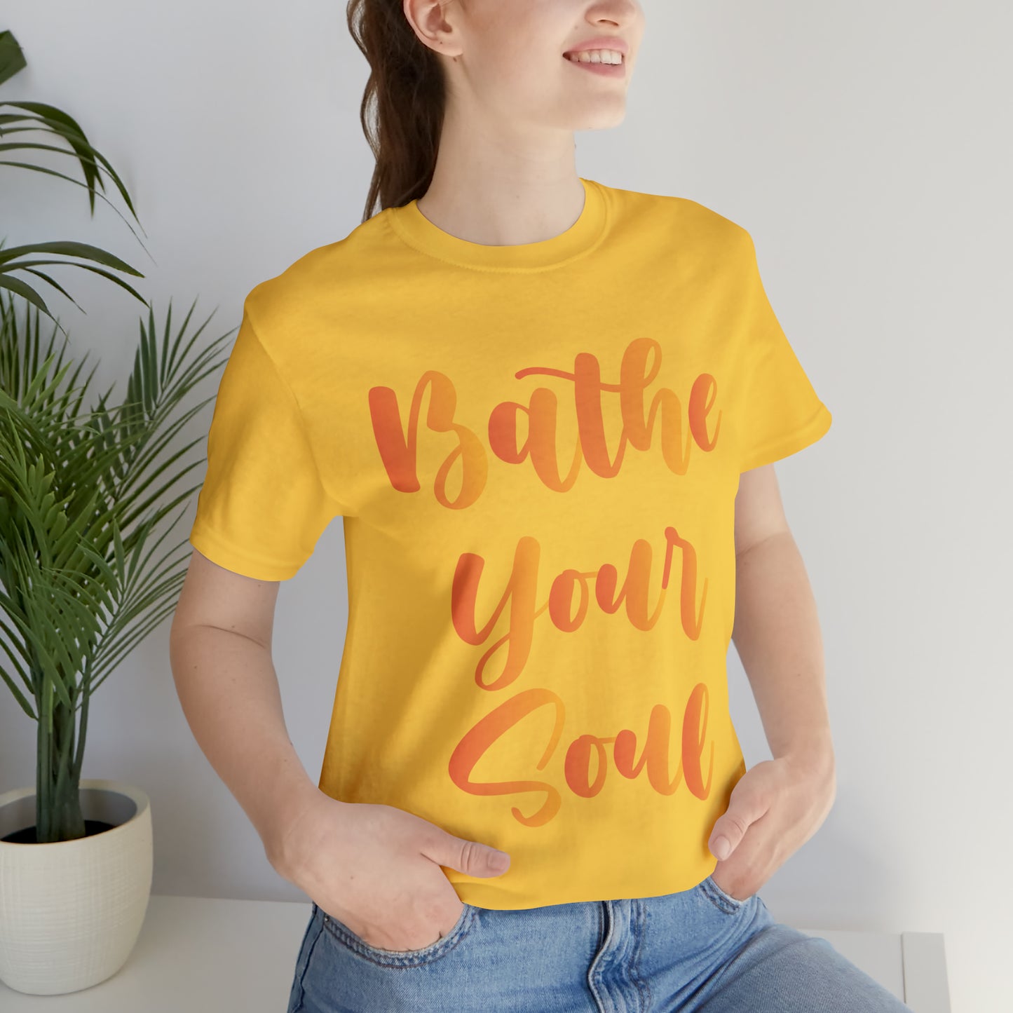 Bathe your soul Jersey Short Sleeve Tee