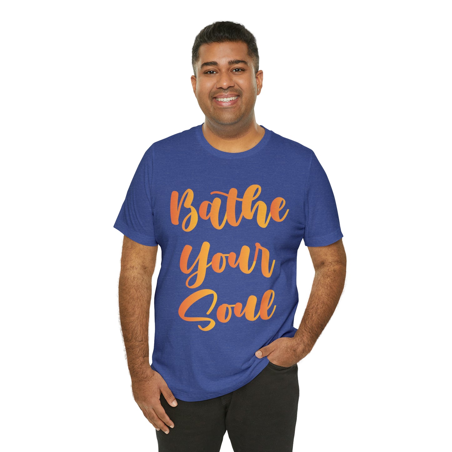 Bathe your soul Jersey Short Sleeve Tee