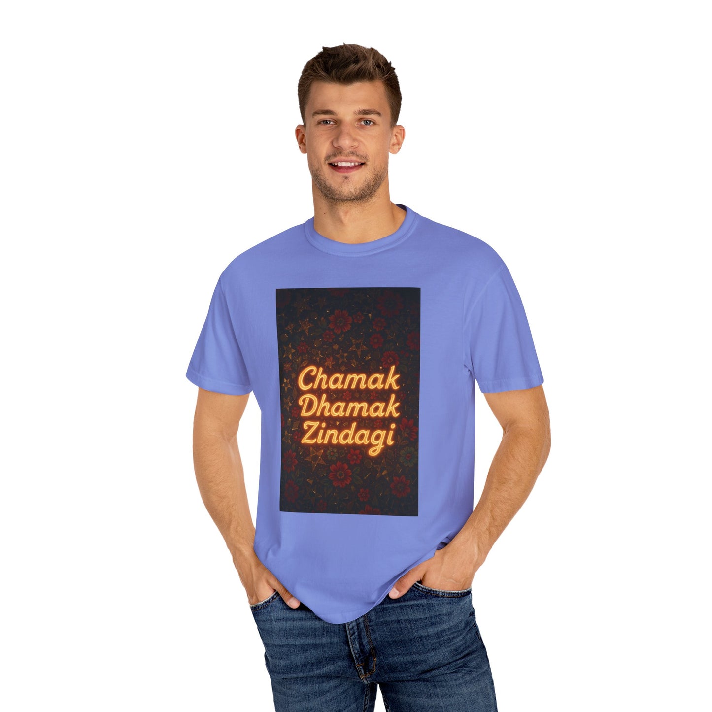 Chamak Dhamak Zindagi T-Shirt | Unisex Garment-Dyed Tee | Perfect for Celebrations, Festivals, Casual Days, and Gifts