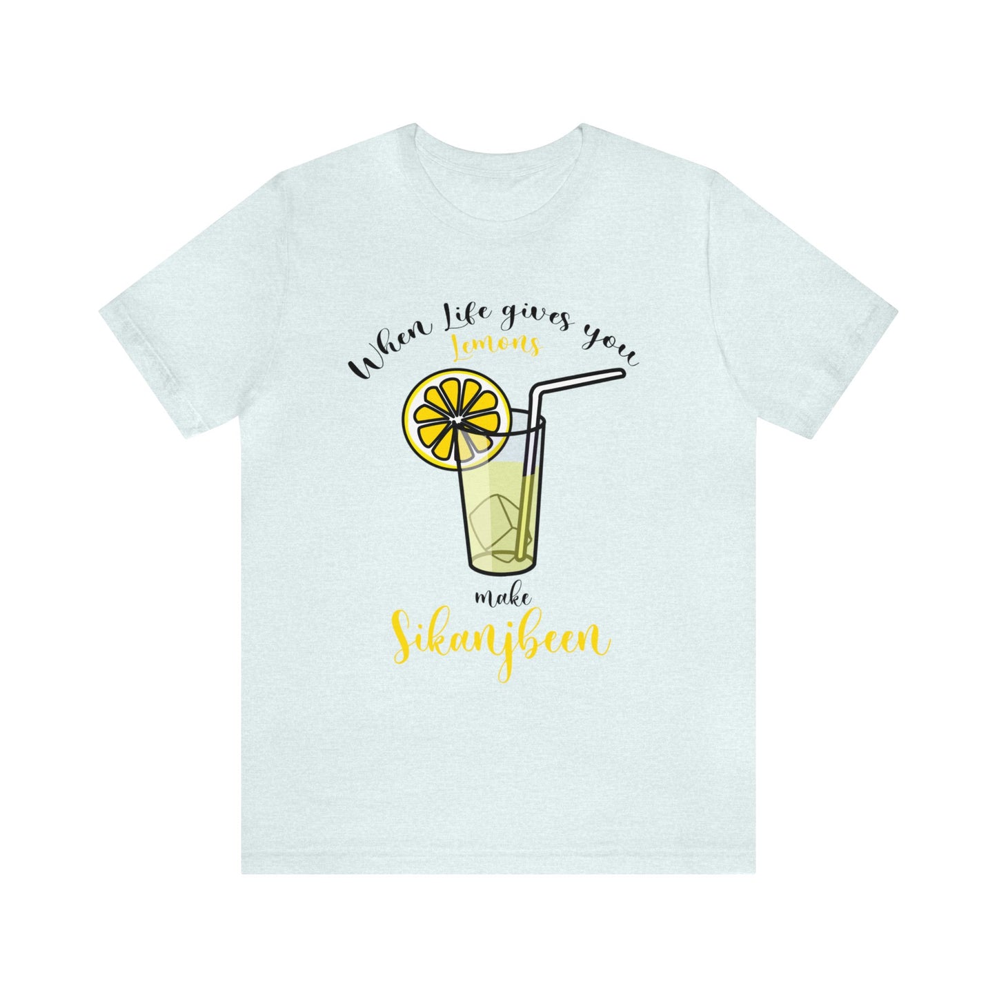 When life gives you lemons Jersey Short Sleeve Tee