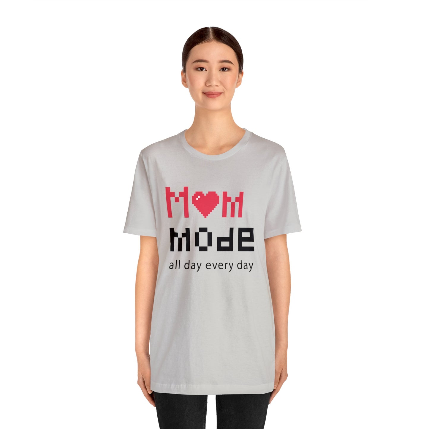 Mom Mode All day Jersey Short Sleeve Tee