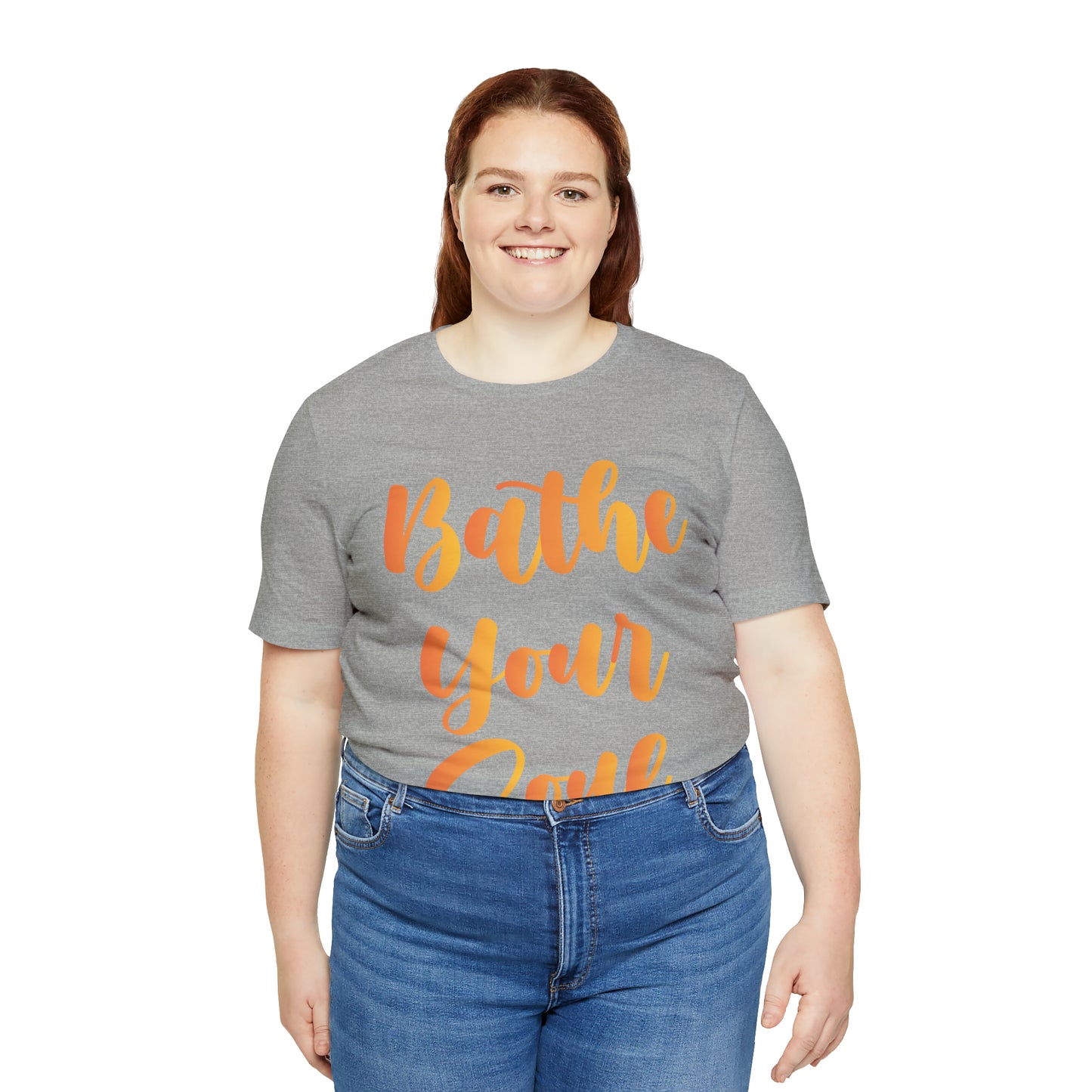 Bathe your soul Jersey Short Sleeve Tee