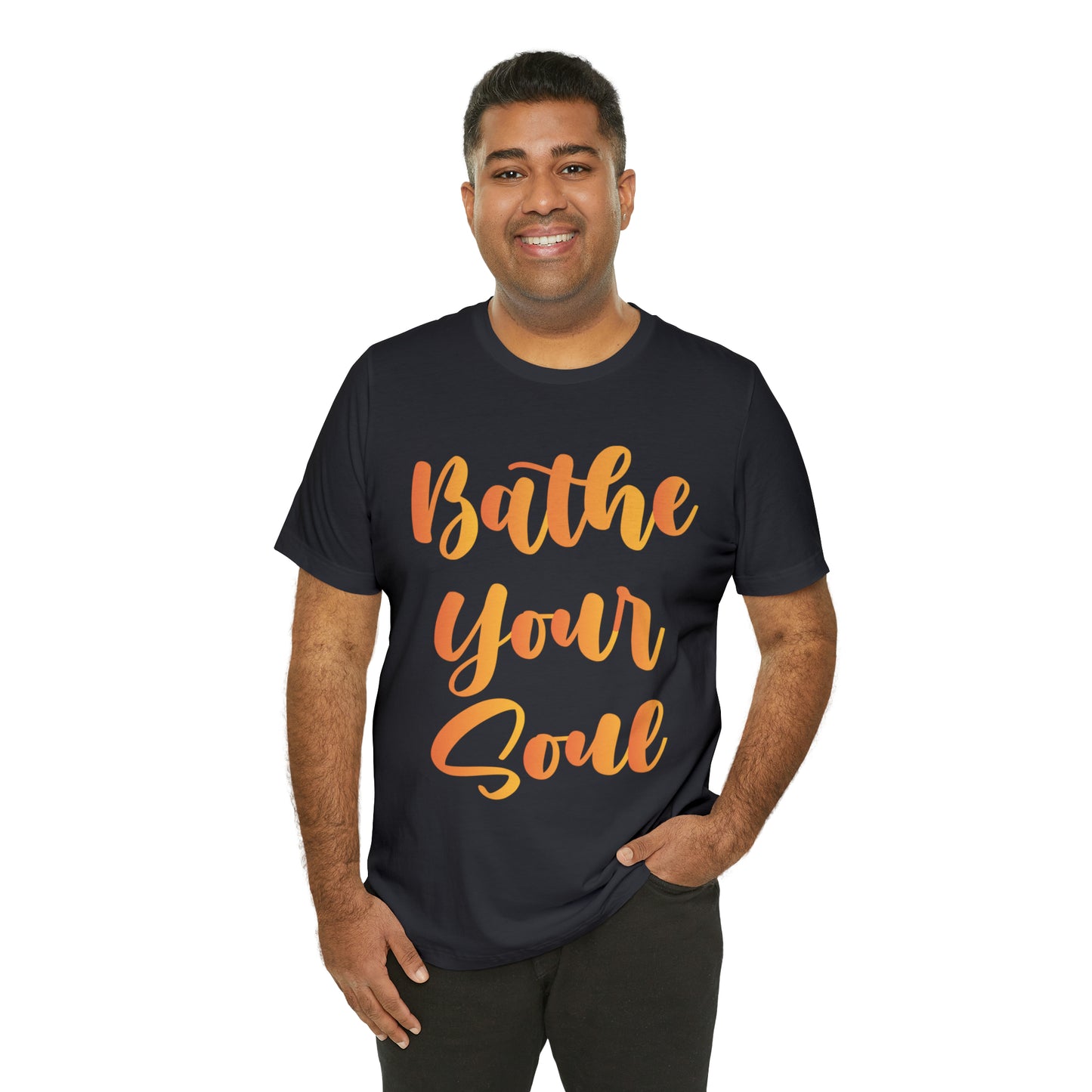 Bathe your soul Jersey Short Sleeve Tee