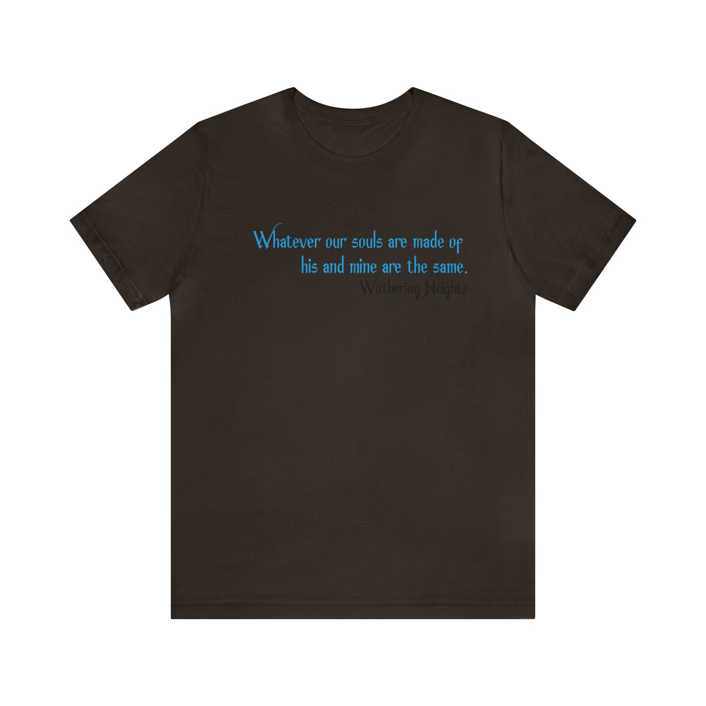 What our souls are made up Jersey Short Sleeve Tee