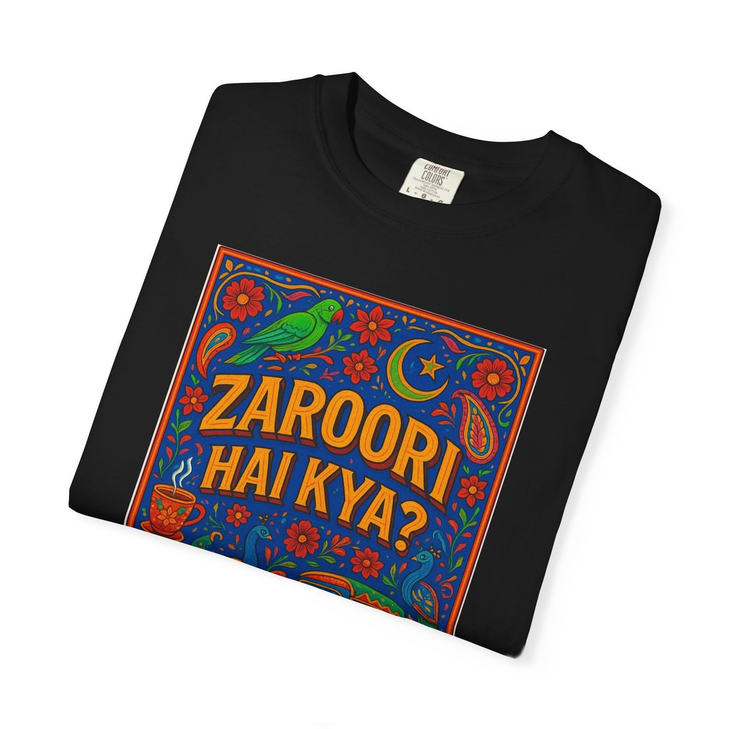 Zaroori Hai Kiya Graphic T-Shirt, Fun Casual Wear, Pop Culture Style, Gift for Friends, Everyday Comfort, Unique Statement Tee
