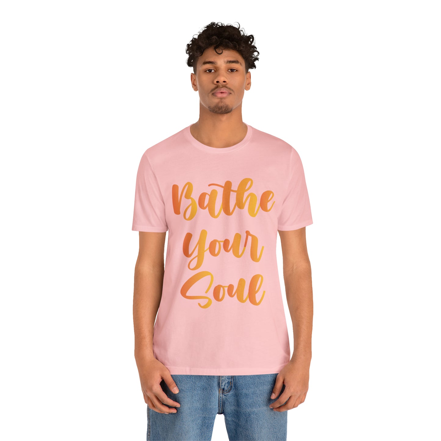 Bathe your soul Jersey Short Sleeve Tee