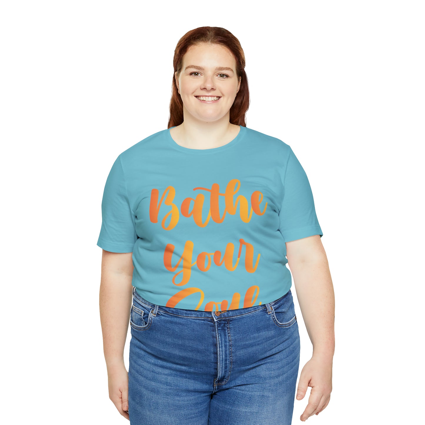 Bathe your soul Jersey Short Sleeve Tee