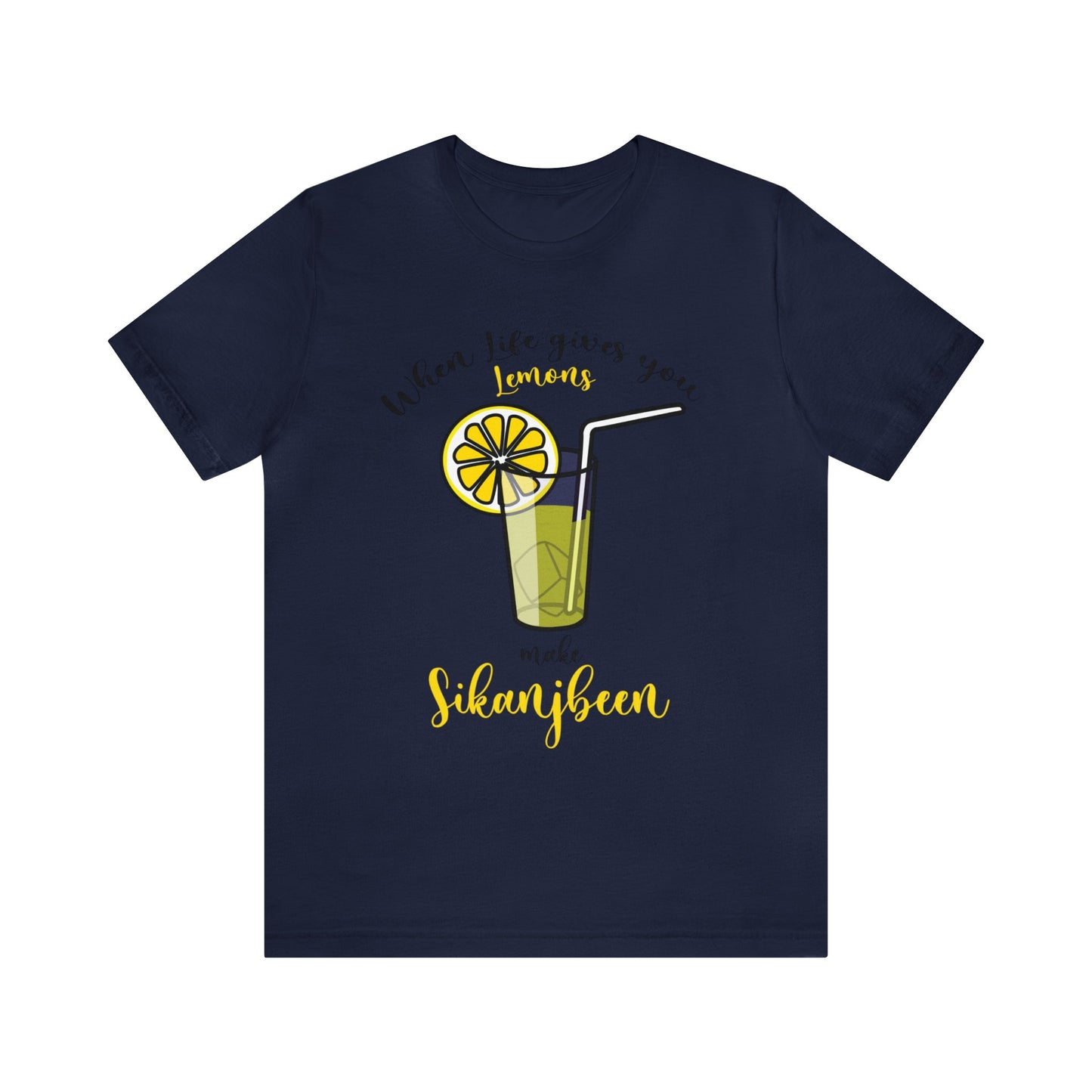 When life gives you lemons Jersey Short Sleeve Tee