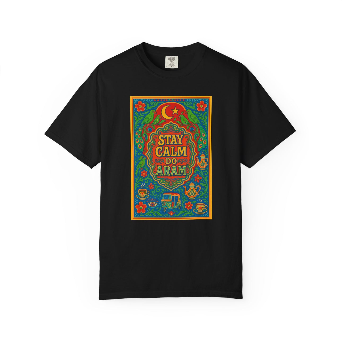 Stay Calm Do Aram T-shirt, Colorful Graphic Tee, Unisex Casual Wear, Gift for Him/Her, Relaxation Shirt, Bohemian T-shirt