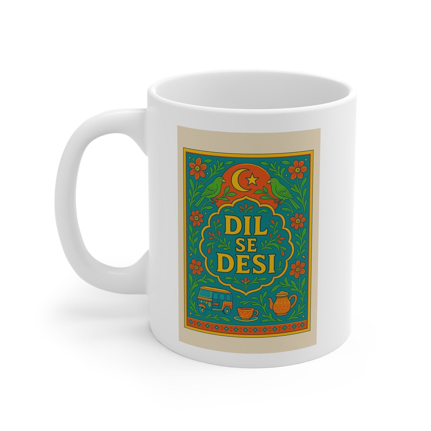 Dil Se Desi Mug - Perfect for Tea Lovers, Gift for Friends, Home Decor, Coffee Mug, Unique Design, Position Statement