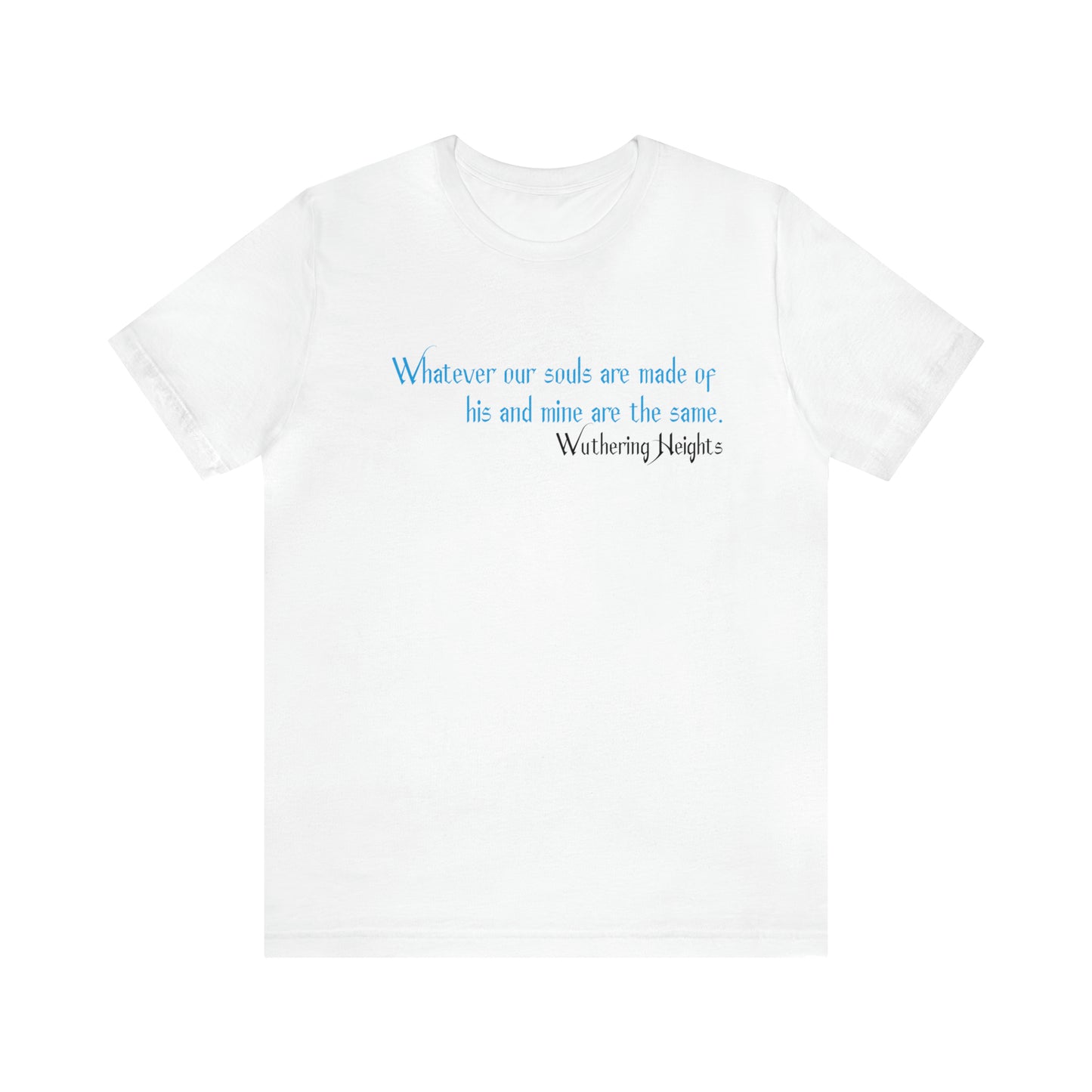 What our souls are made up Jersey Short Sleeve Tee