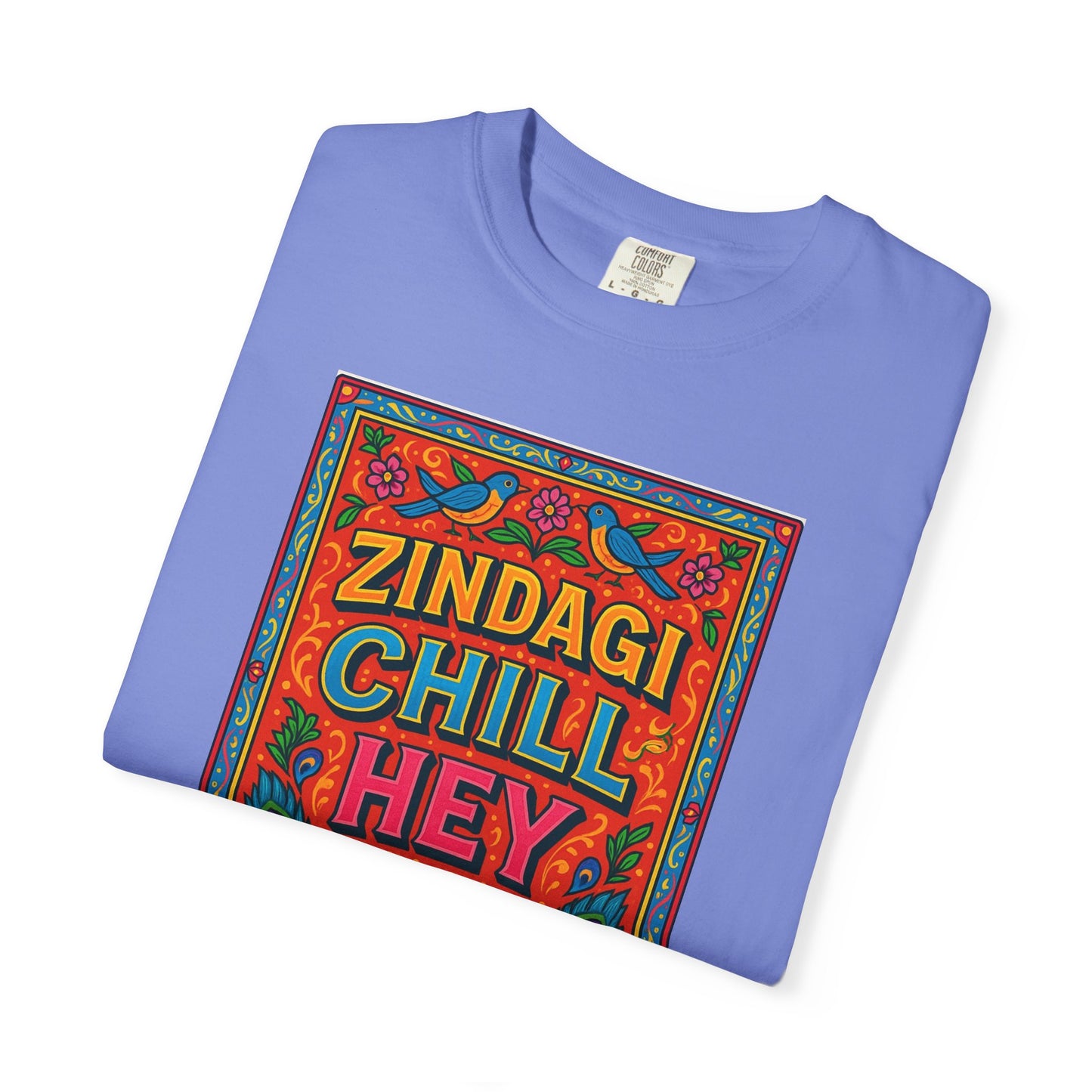 Zindagi Chill Hey Design - Perfect for Vibe, Relaxation, Gift, Summer, Festivals