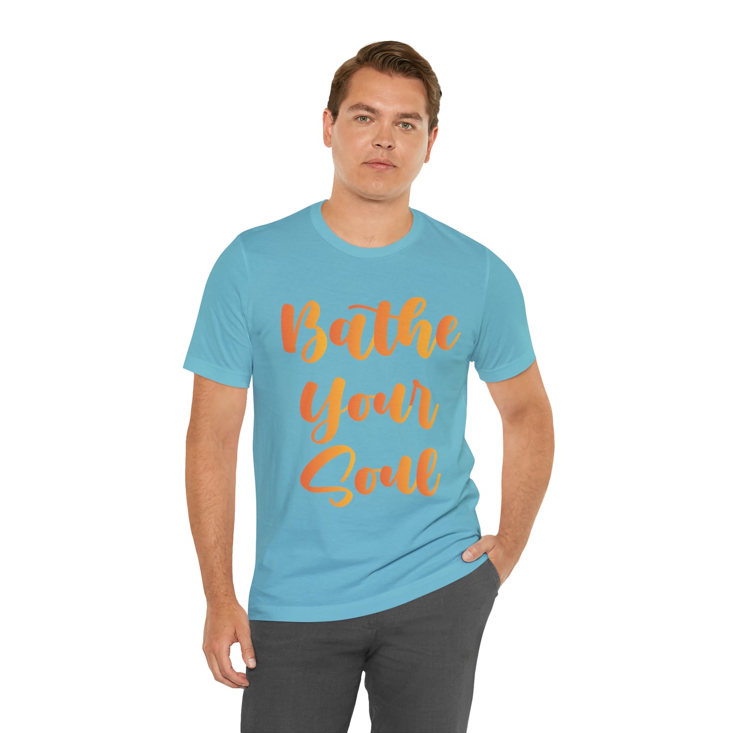 Bathe your soul Jersey Short Sleeve Tee