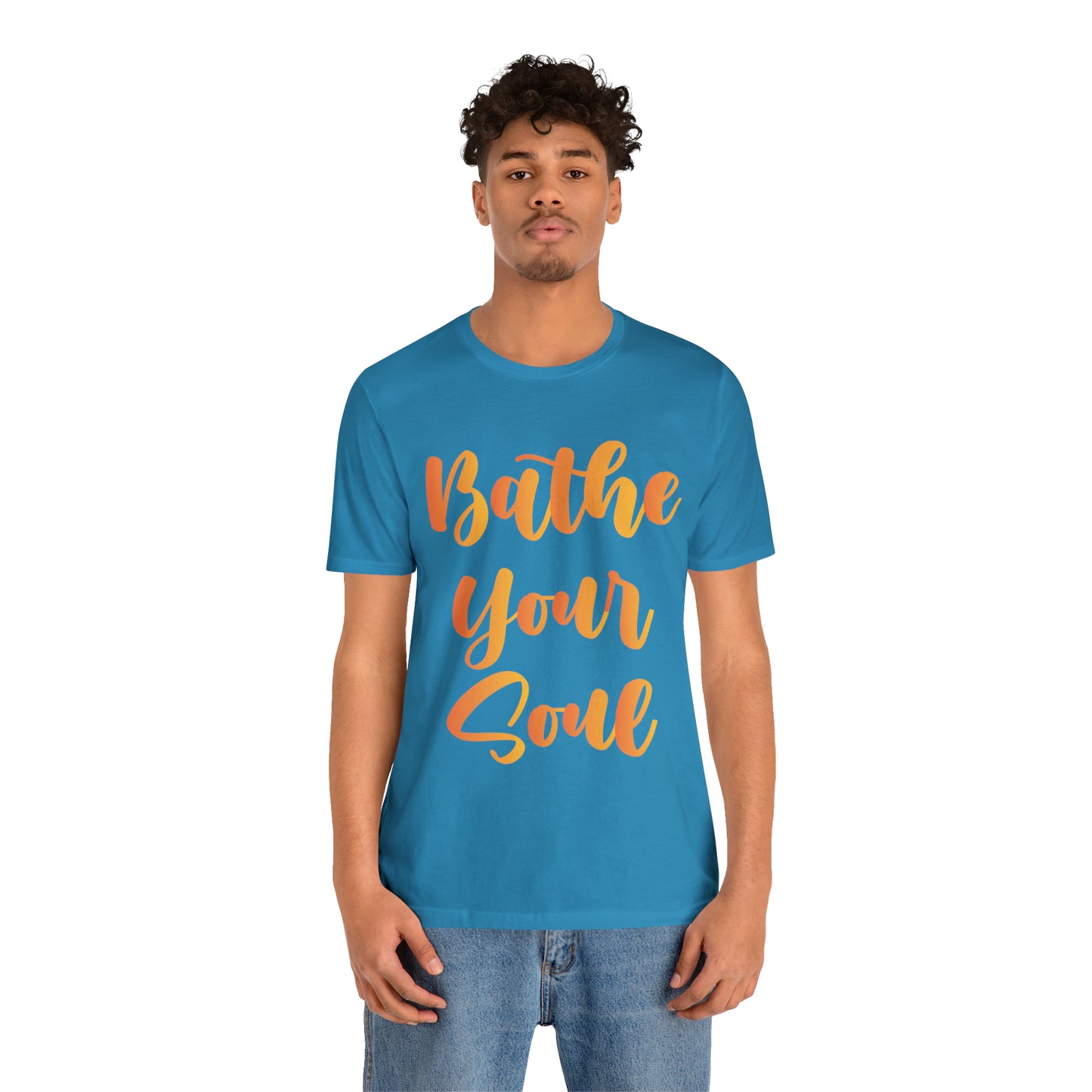 Bathe your soul Jersey Short Sleeve Tee