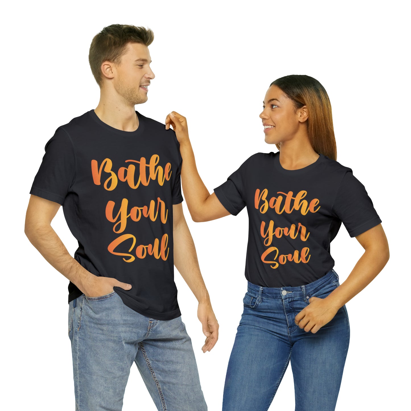 Bathe your soul Jersey Short Sleeve Tee