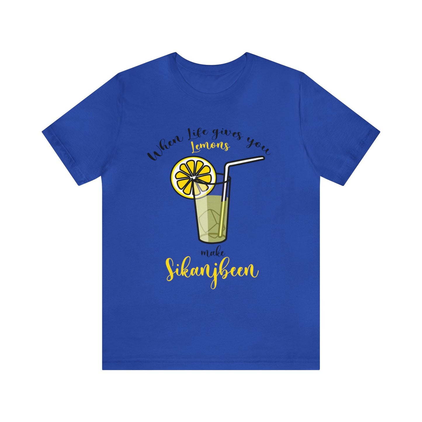 When life gives you lemons Jersey Short Sleeve Tee