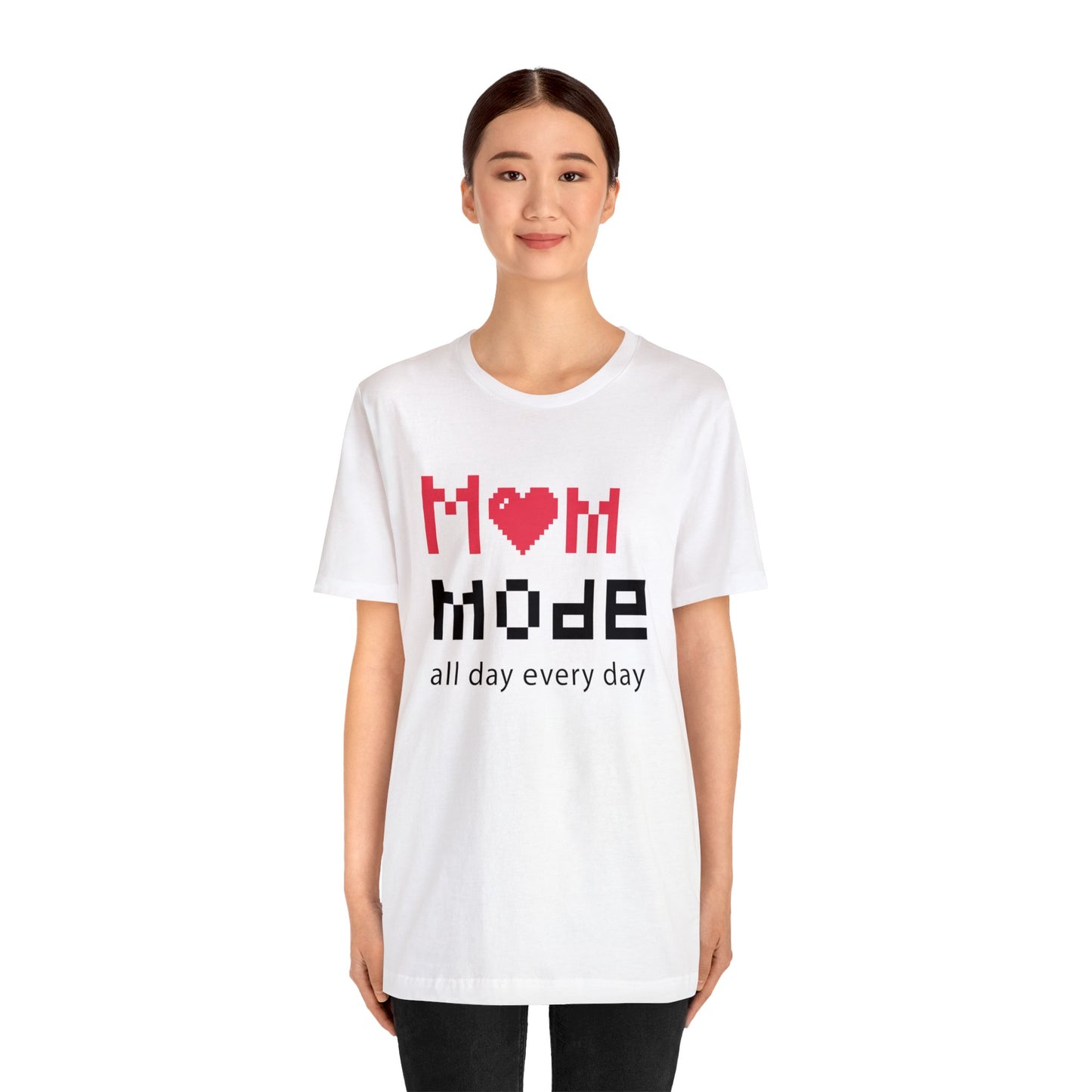 Mom Mode All day Jersey Short Sleeve Tee