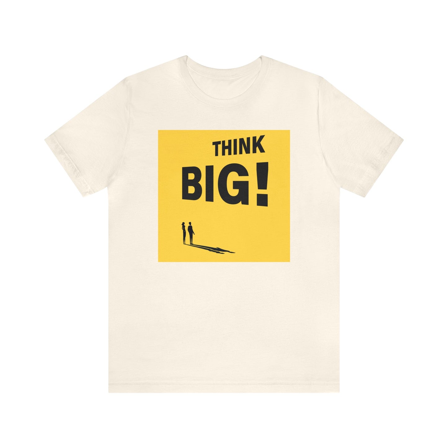 Think Big Unisex Jersey Short Sleeve Tee