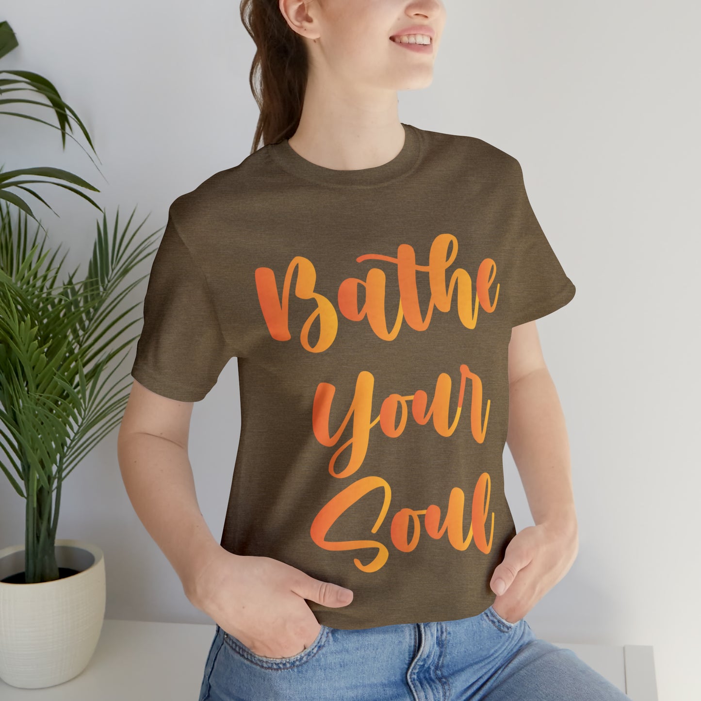 Bathe your soul Jersey Short Sleeve Tee