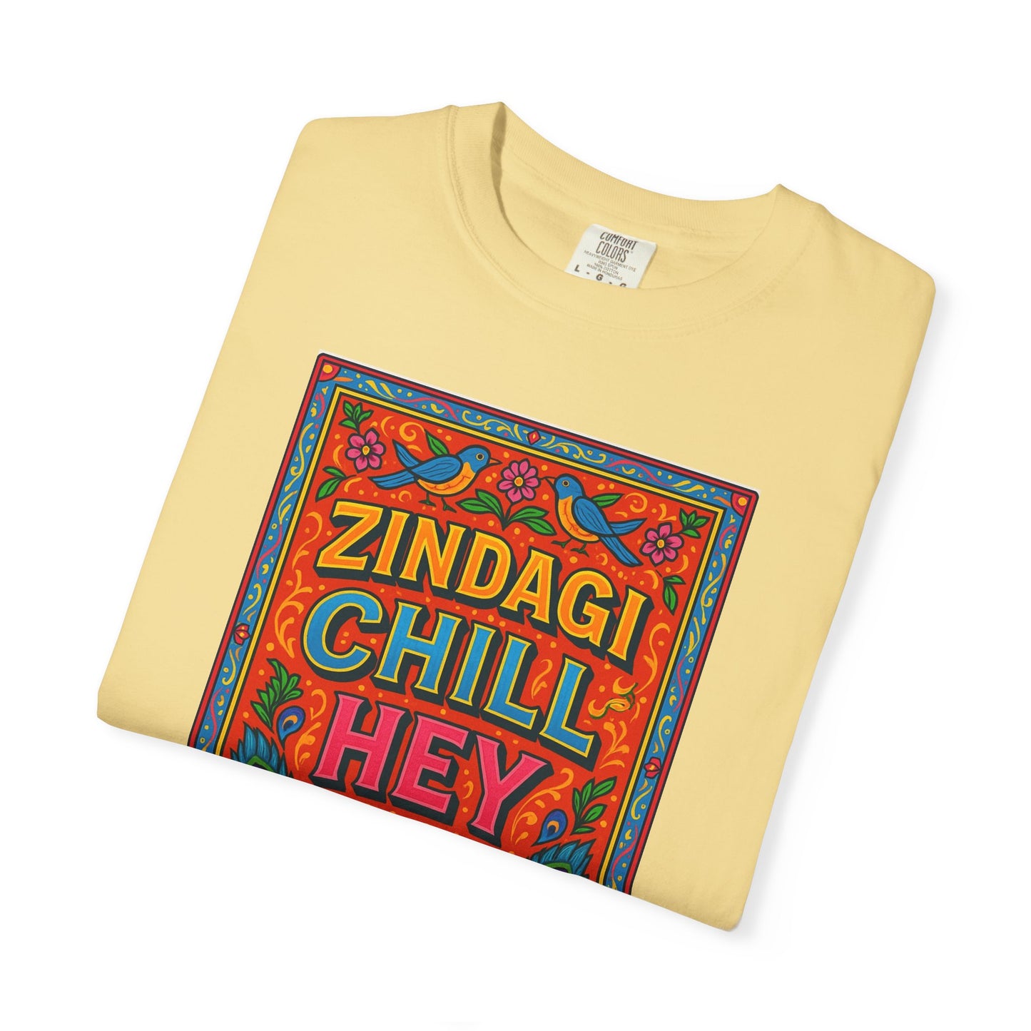 Zindagi Chill Hey Design - Perfect for Vibe, Relaxation, Gift, Summer, Festivals