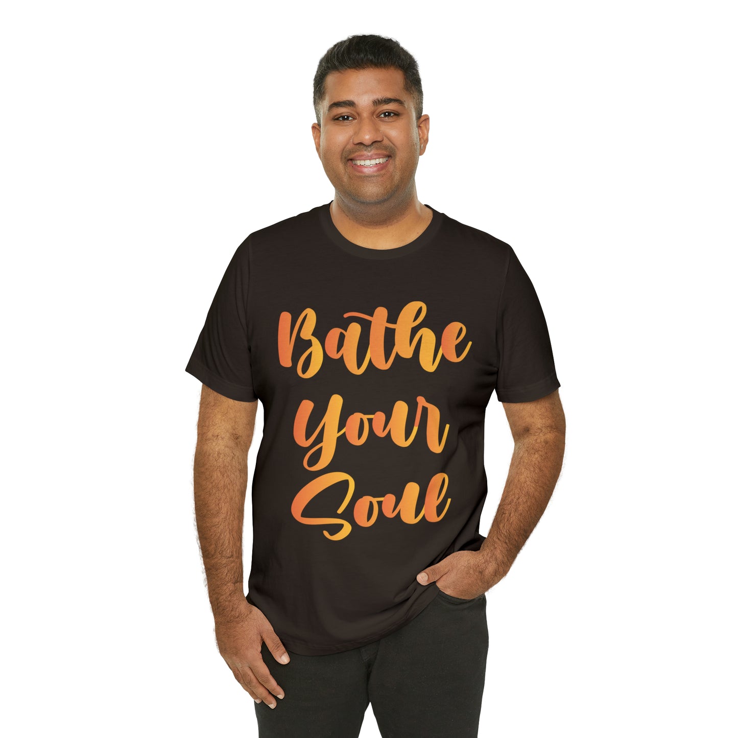 Bathe your soul Jersey Short Sleeve Tee