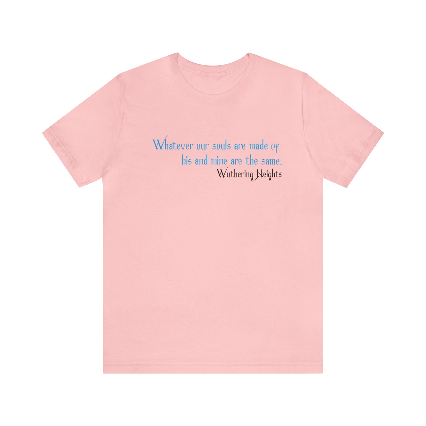 What our souls are made up Jersey Short Sleeve Tee