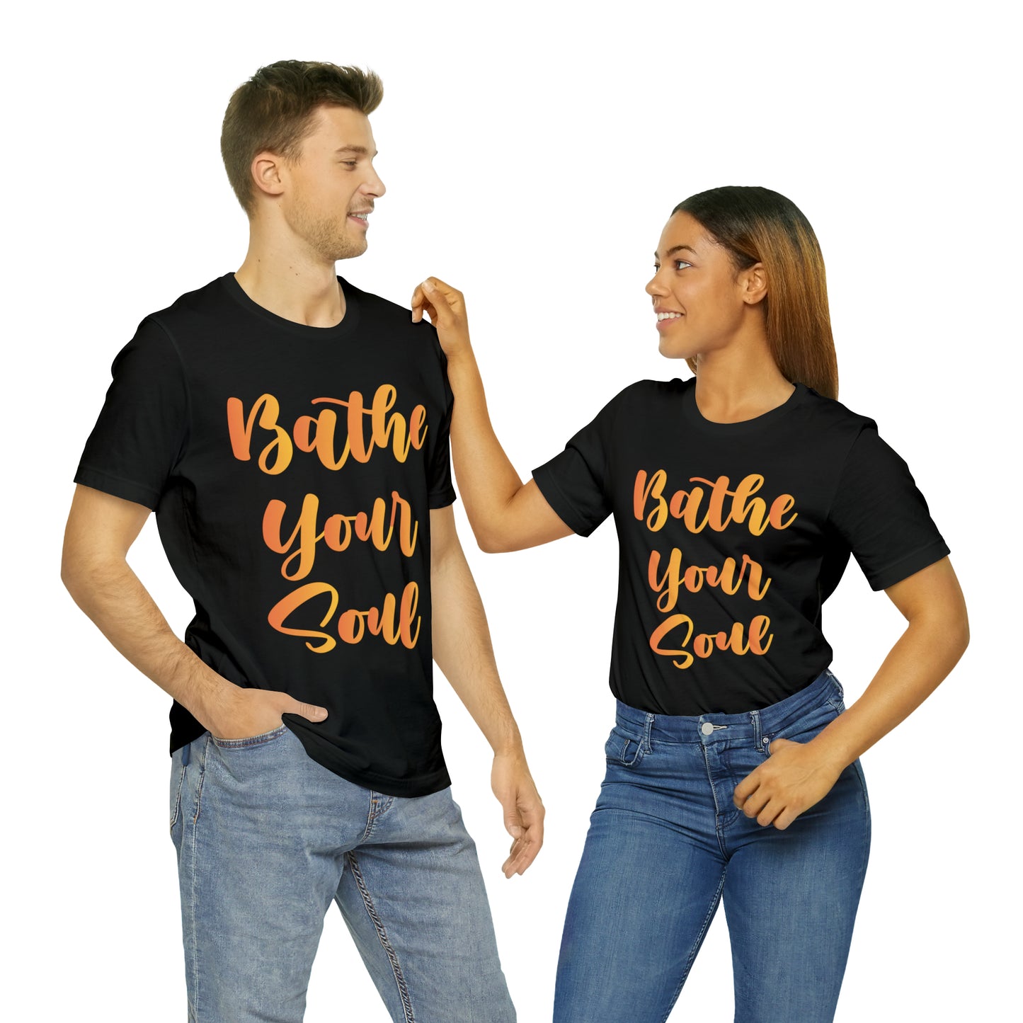 Bathe your soul Jersey Short Sleeve Tee