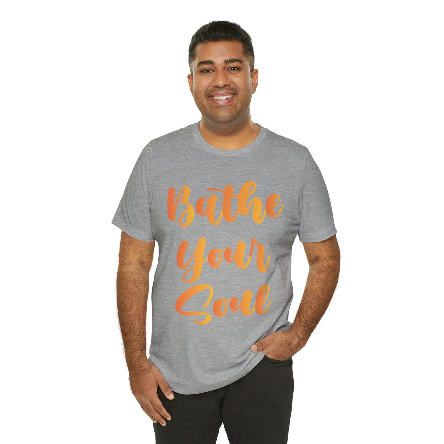 Bathe your soul Jersey Short Sleeve Tee