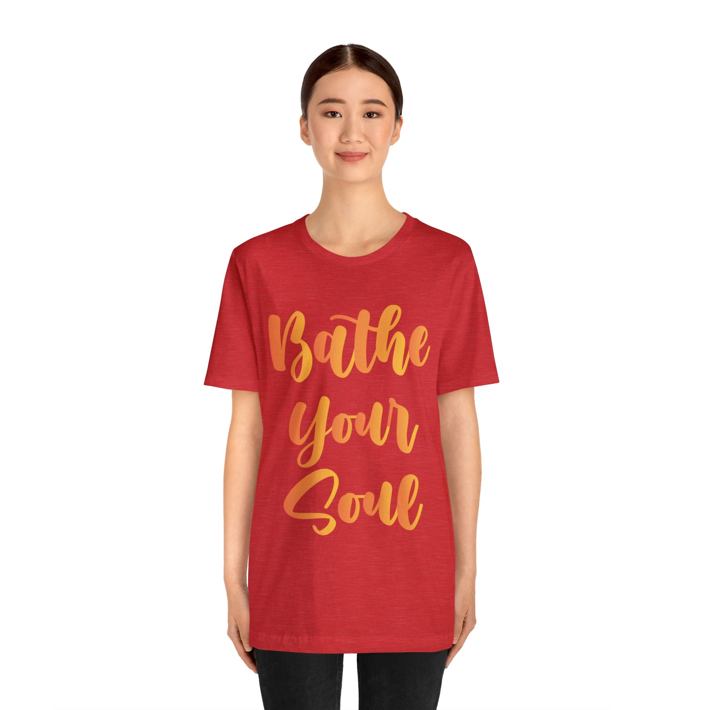 Bathe your soul Jersey Short Sleeve Tee