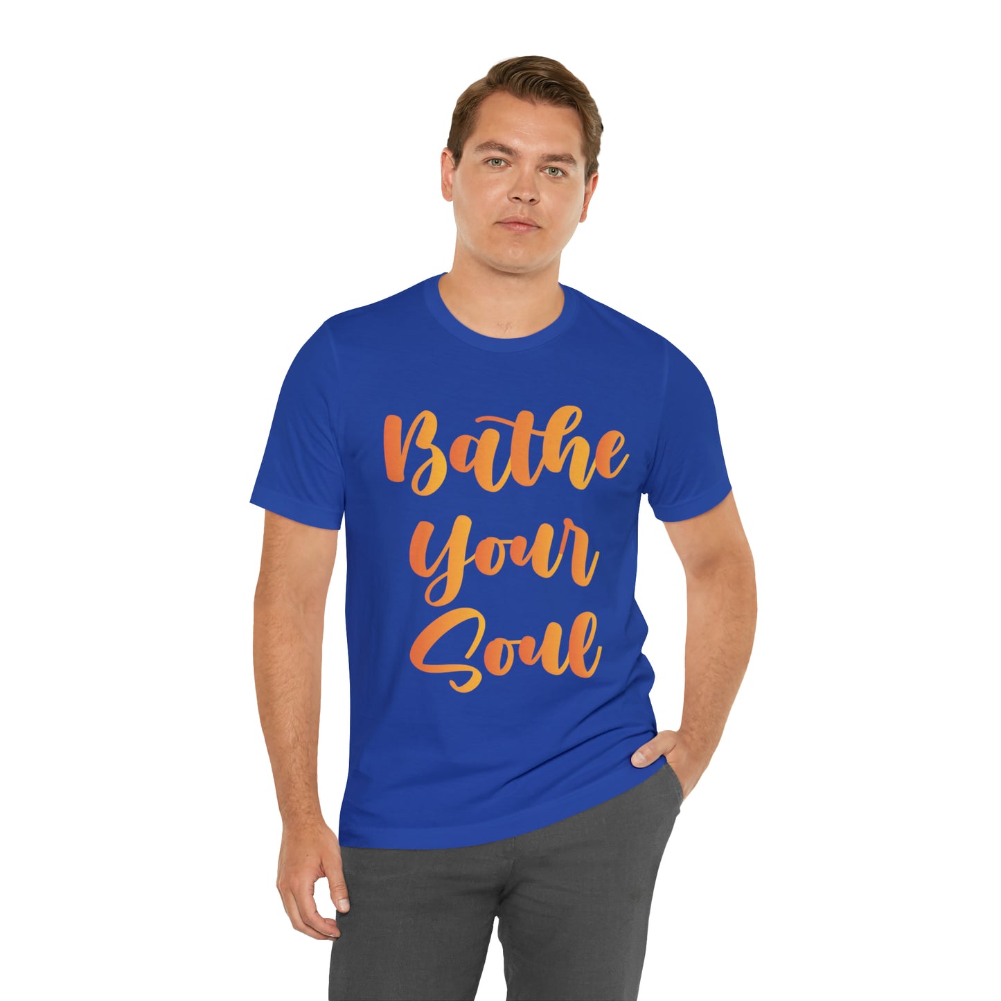 Bathe your soul Jersey Short Sleeve Tee