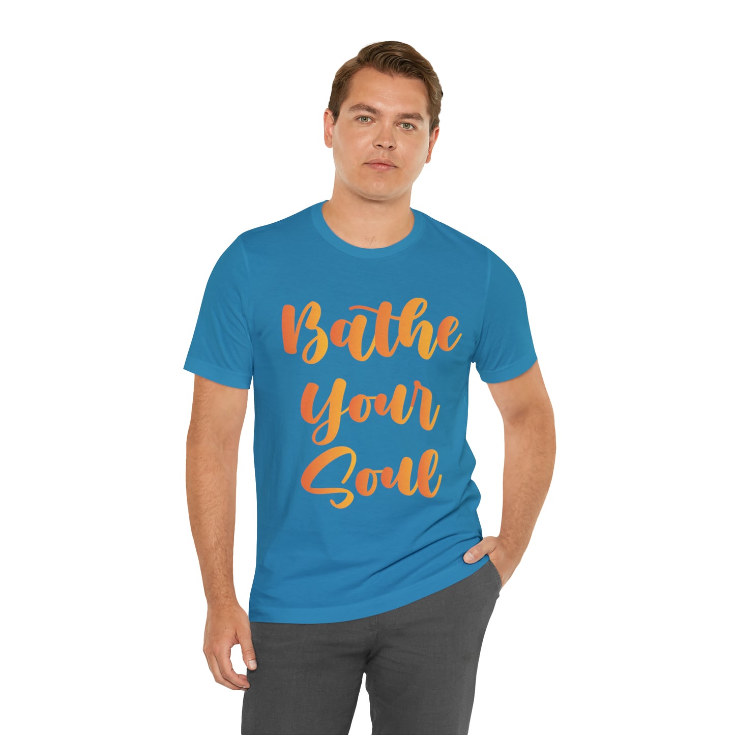Bathe your soul Jersey Short Sleeve Tee