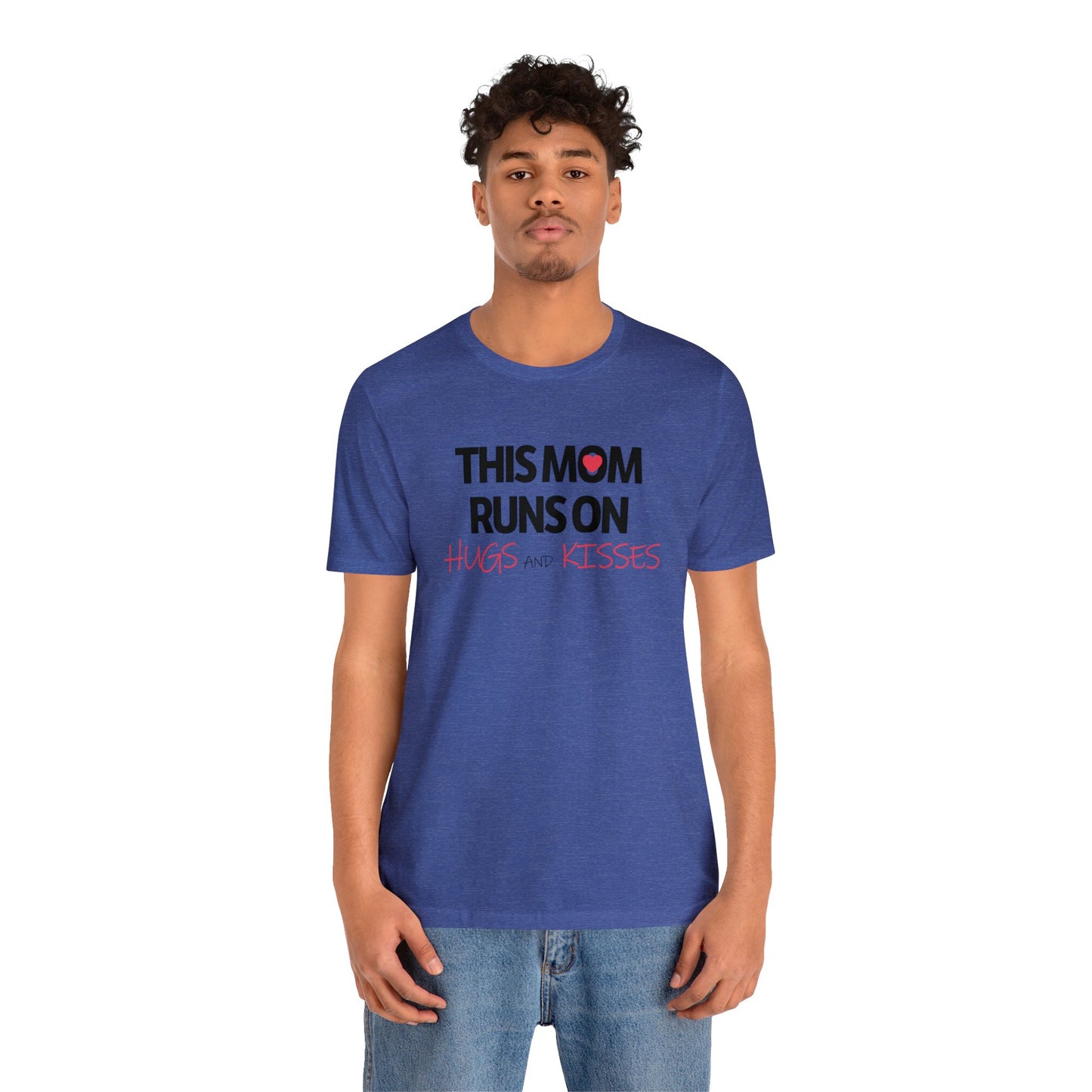 Mom Runs On Hugs and Kisses Jersey Short Sleeve Tee