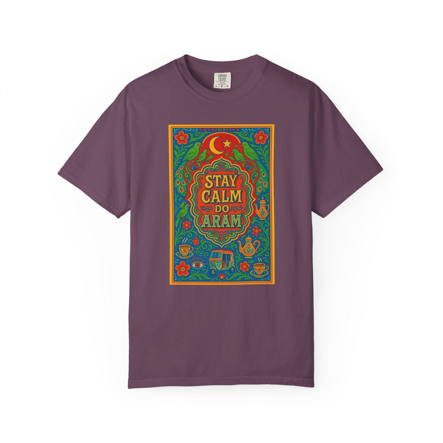 Stay Calm Do Aram T-shirt, Colorful Graphic Tee, Unisex Casual Wear, Gift for Him/Her, Relaxation Shirt, Bohemian T-shirt