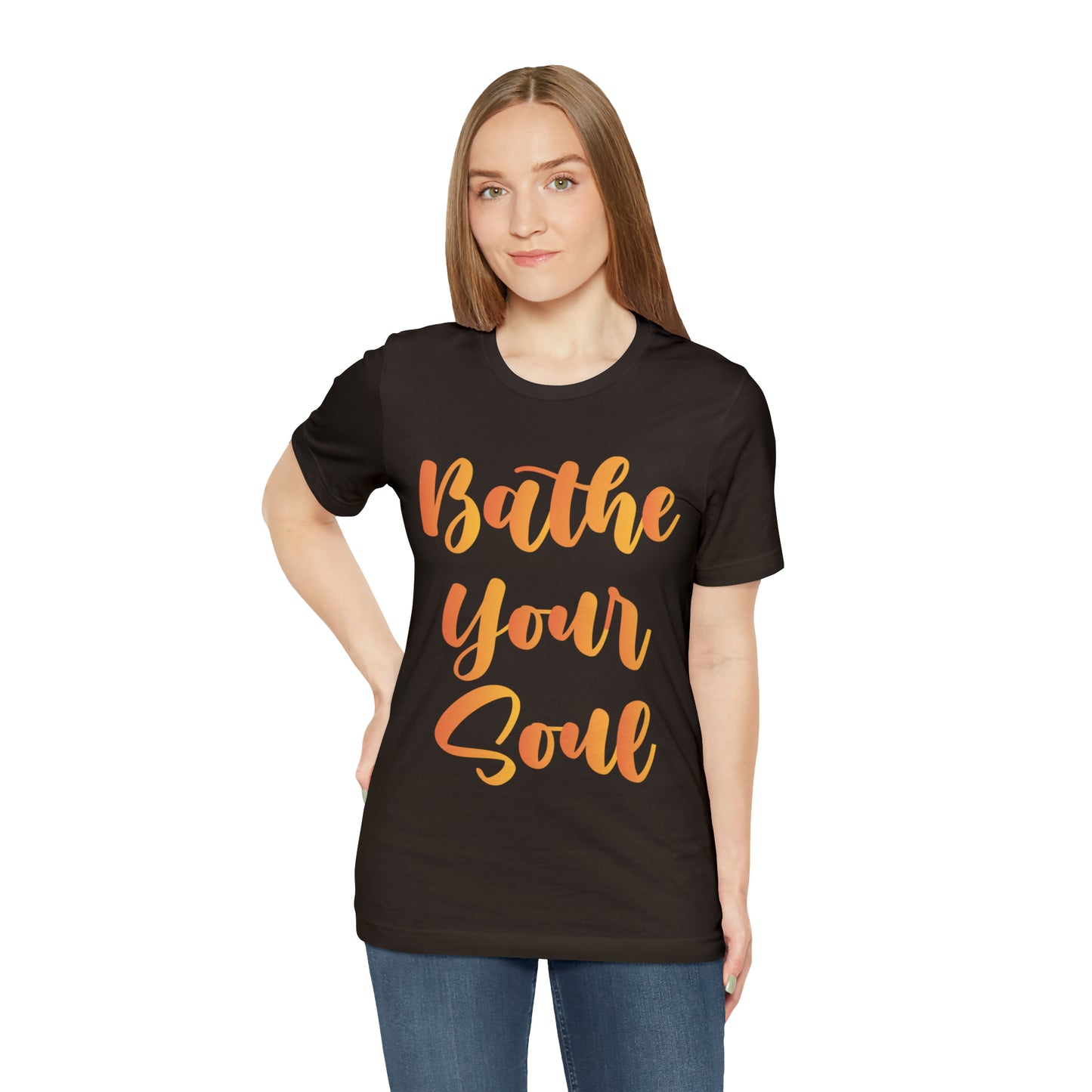 Bathe your soul Jersey Short Sleeve Tee