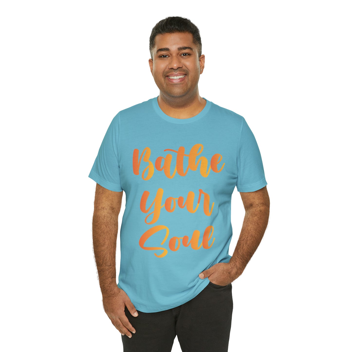 Bathe your soul Jersey Short Sleeve Tee