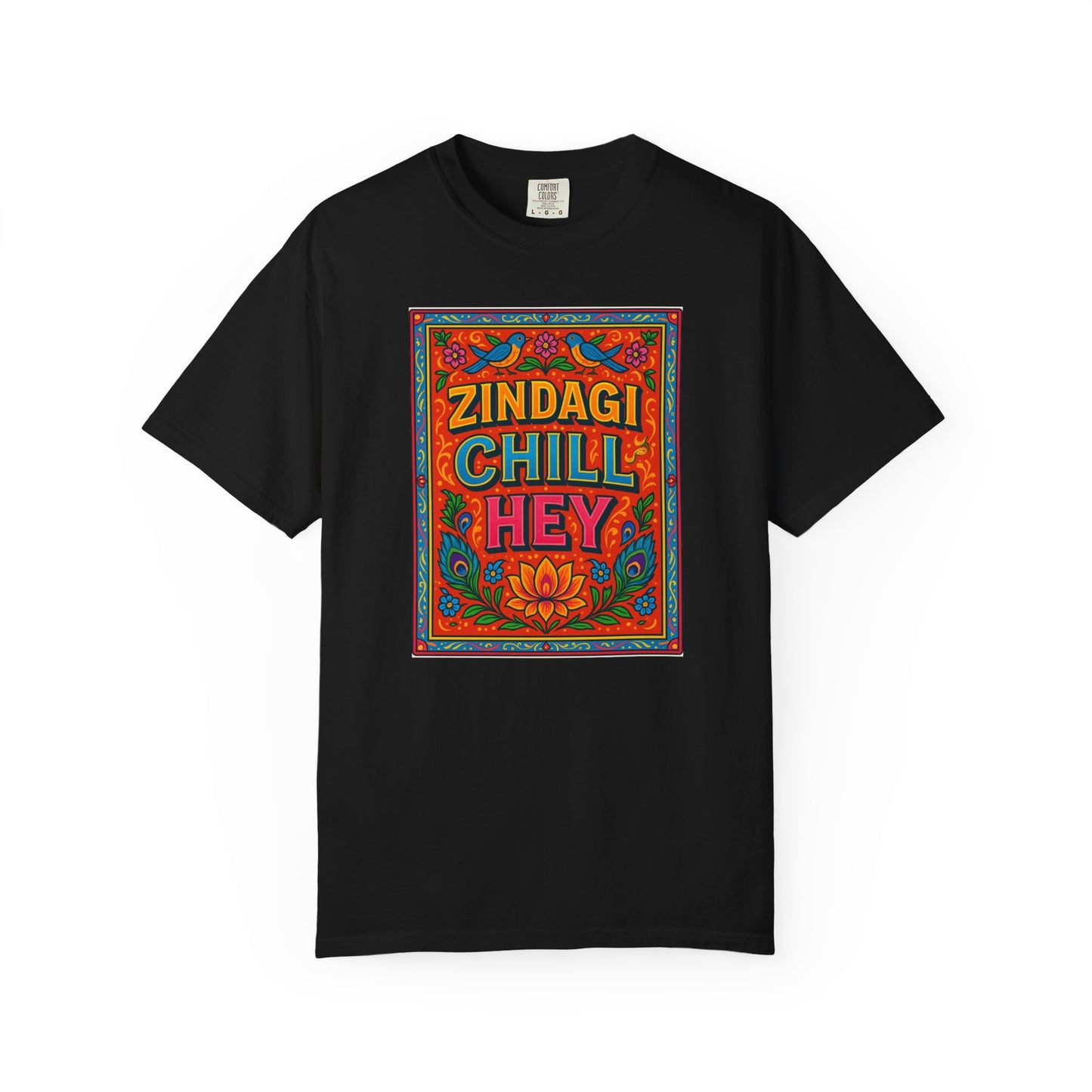 Zindagi Chill Hey Design - Perfect for Vibe, Relaxation, Gift, Summer, Festivals