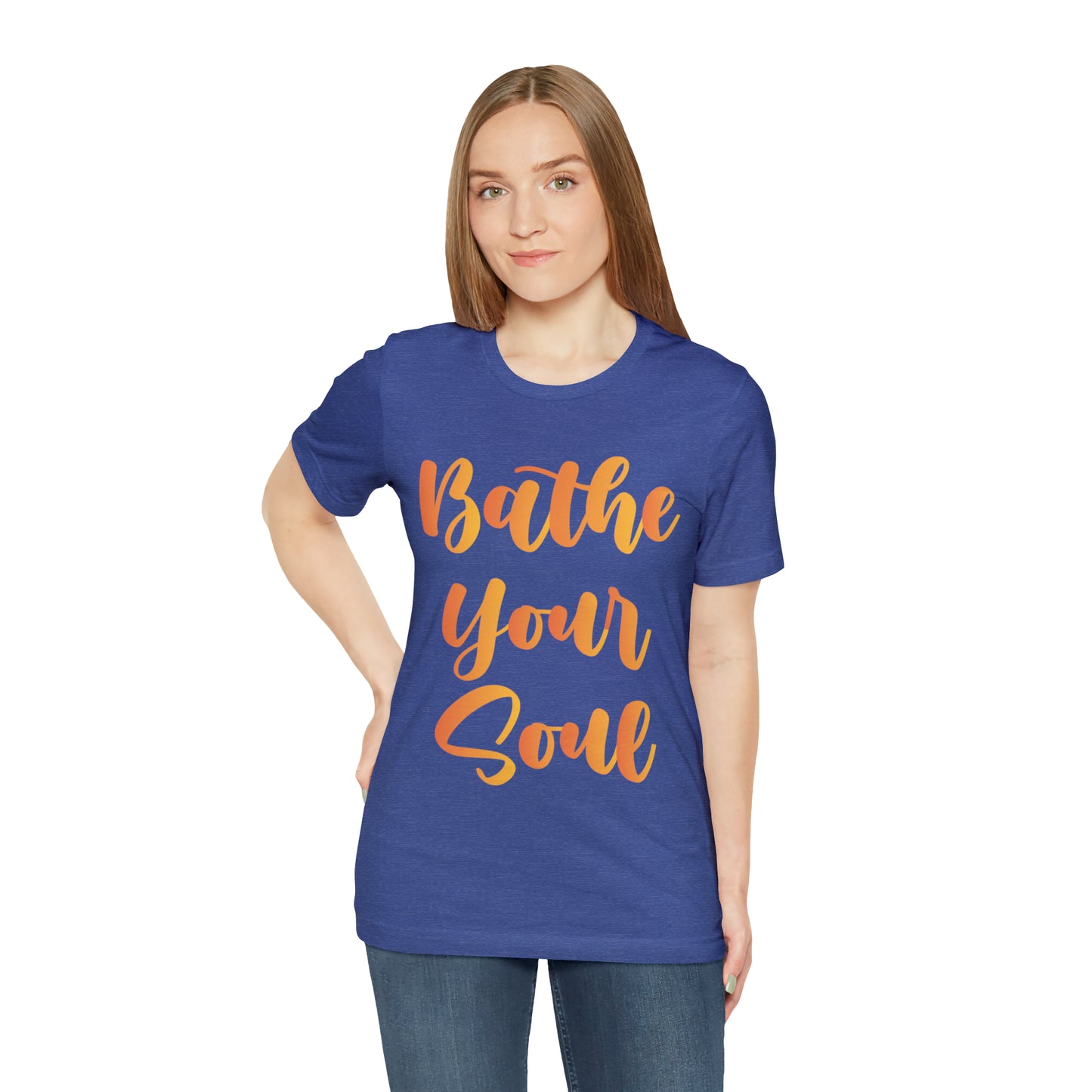 Bathe your soul Jersey Short Sleeve Tee