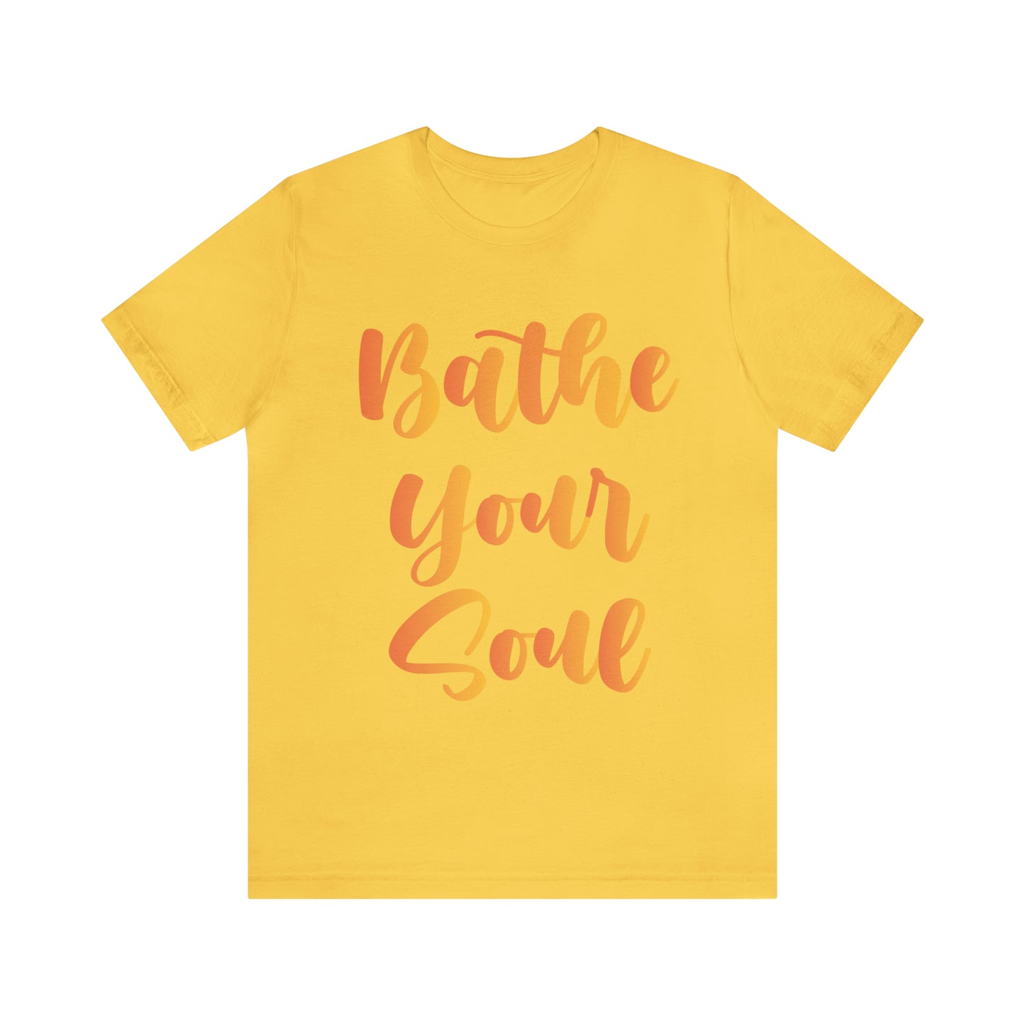 Bathe your soul Jersey Short Sleeve Tee