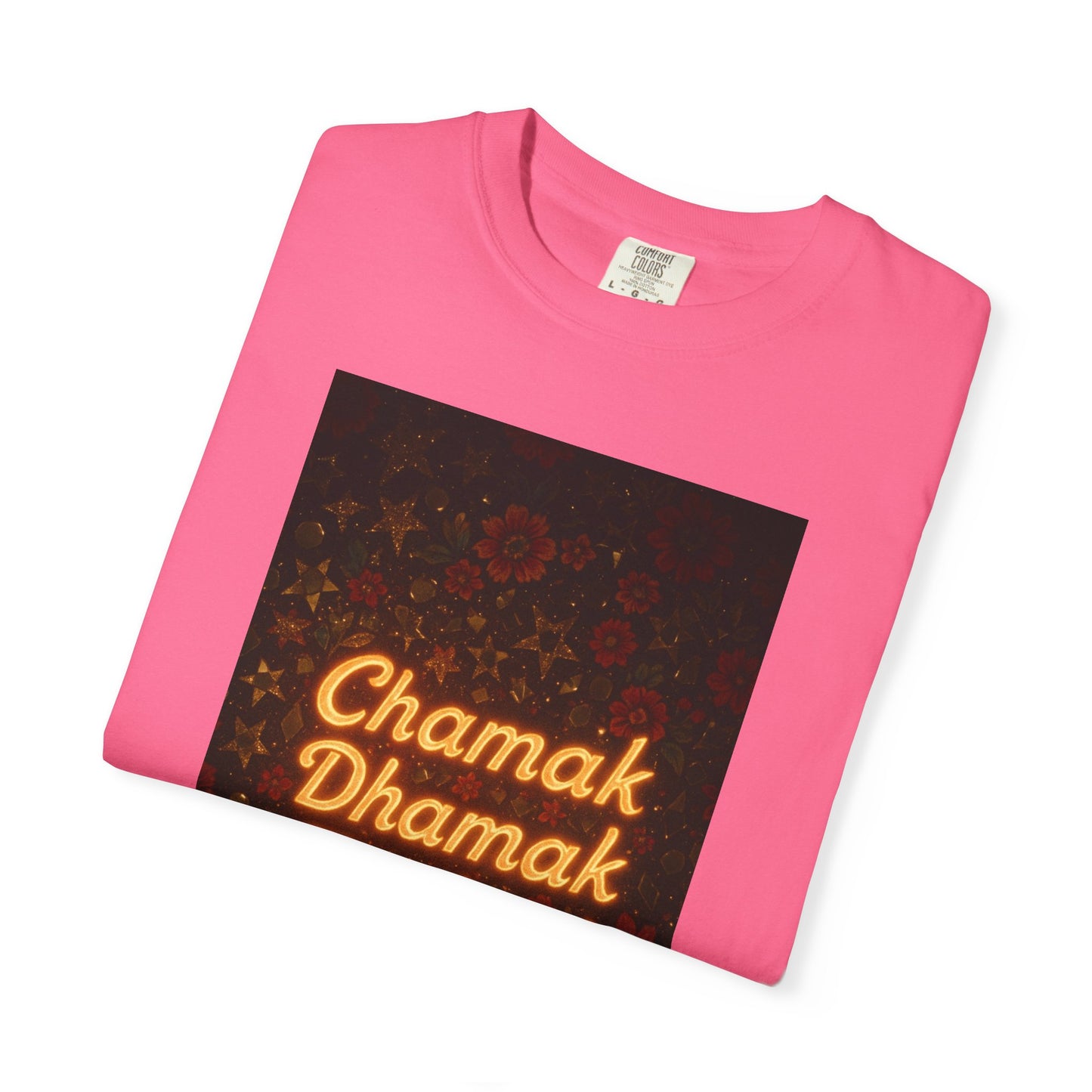 Chamak Dhamak Zindagi T-Shirt | Unisex Garment-Dyed Tee | Perfect for Celebrations, Festivals, Casual Days, and Gifts