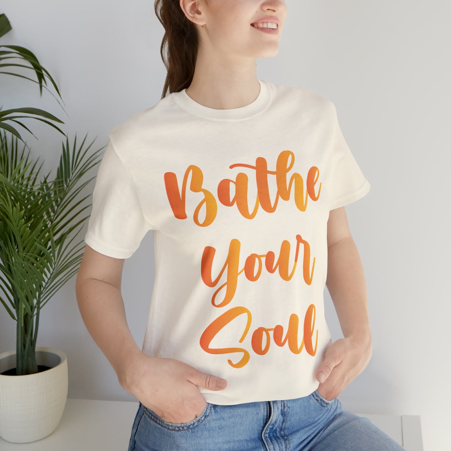 Bathe your soul Jersey Short Sleeve Tee