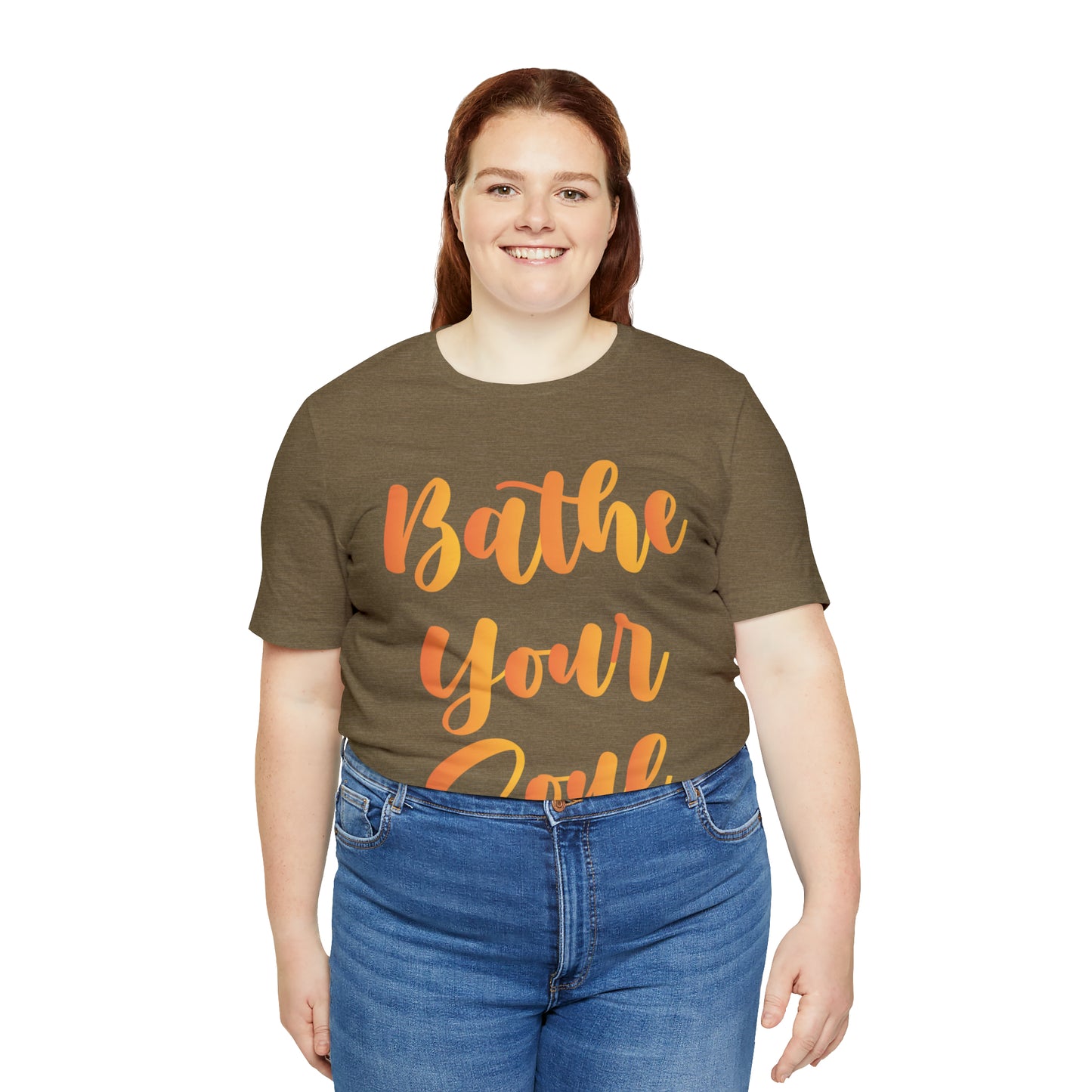 Bathe your soul Jersey Short Sleeve Tee
