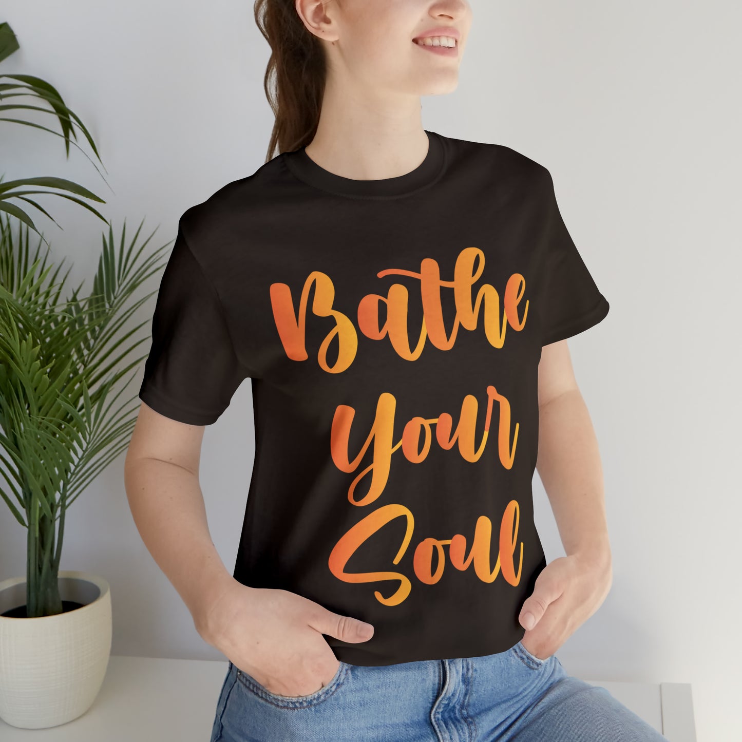 Bathe your soul Jersey Short Sleeve Tee