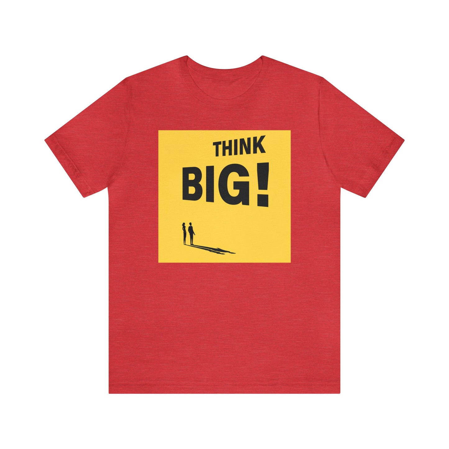 Think Big Unisex Jersey Short Sleeve Tee